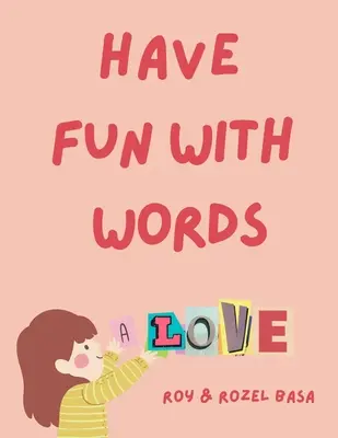 Bavte sa so slovami - Have Fun with Words