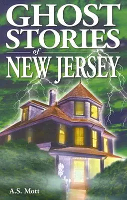 Príbehy duchov z New Jersey - Ghost Stories of New Jersey