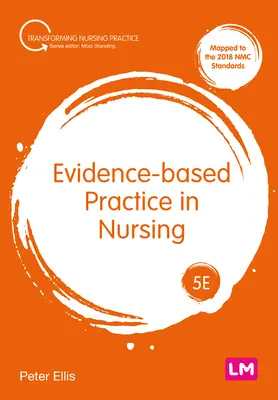Prax založená na dôkazoch v ošetrovateľstve - Evidence-Based Practice in Nursing