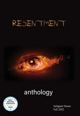 Rozhorčenie: Indignor House Anthology 2022 - Resentment: Indignor House Anthology 2022
