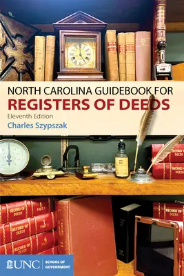 Príručka pre matriky Severnej Karolíny - North Carolina Guidebook for Registers of Deeds