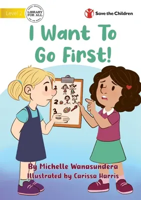 Chcem ísť prvý! - I Want to Go First!