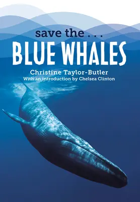 Zachráňte... modré veľryby - Save The...Blue Whales
