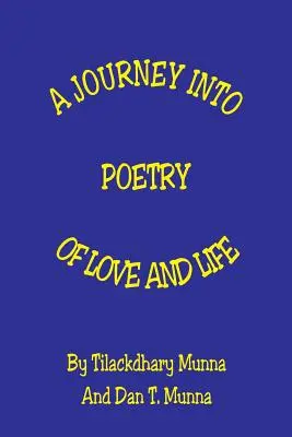Cesta do poézie lásky a života - A Journey Into Poetry of Love and Life