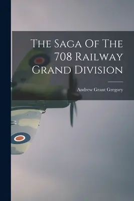 Sága o veľkej železničnej divízii 708 - The Saga Of The 708 Railway Grand Division