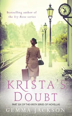 Kristine pochybnosti - Krista's Doubt