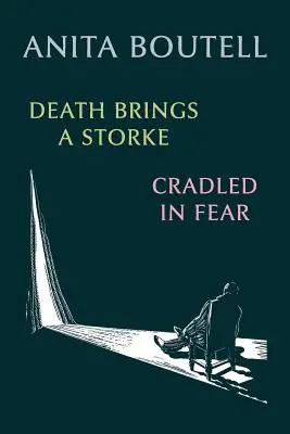 Smrť prináša búrku / Cradled in Fear - Death Brings a Storke / Cradled in Fear