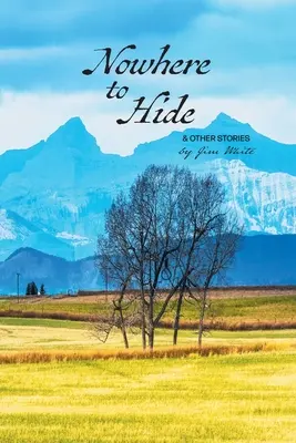 Kde sa schovať a iné príbehy - Nowhere to Hide & Other Stories