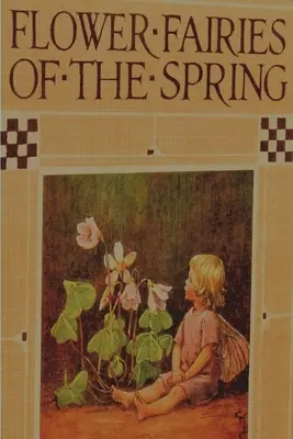 Kvetinové víly jari - Flower Fairies of the Spring