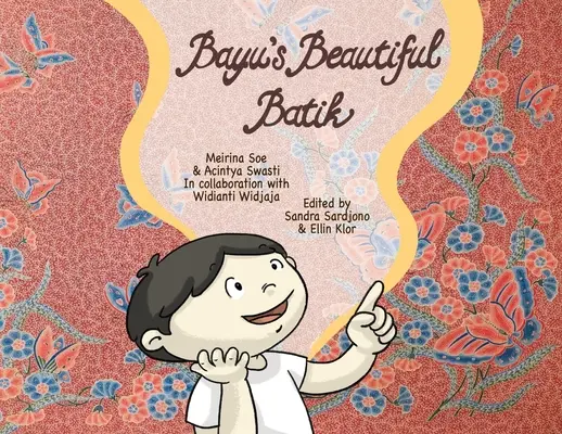 Bayuova krásna batika - Bayu's Beautiful Batik