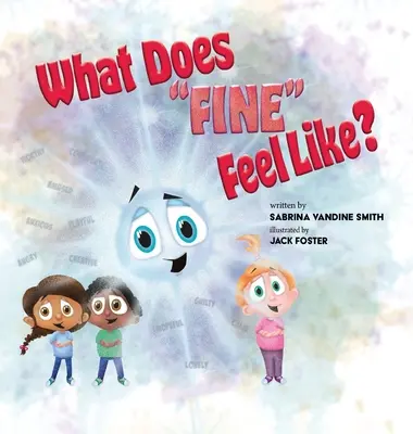 Ako sa cíti fajn? - What Does Fine Feel Like?