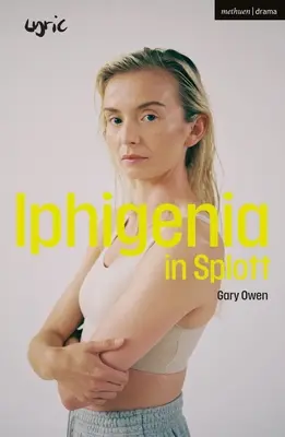Ifigénia v Splotte - Iphigenia in Splott