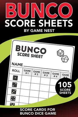 Skórovacie hárky pre Bunco: Kniha: 105 poznámkových blokov pre hru Bunco s kockami - Bunco Score Sheets: 105 Score Keeping Pads Bunco Dice Game Kit Book