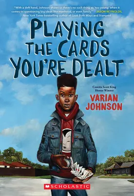 Hranie kariet, ktoré ste dostali (Scholastic Gold) - Playing the Cards You're Dealt (Scholastic Gold)