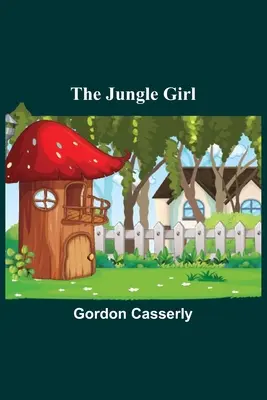 Dievča z džungle - The Jungle Girl