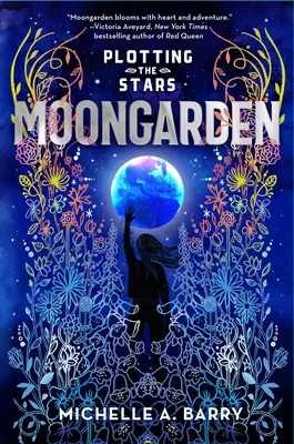Sprisahanie hviezd 1: Mesačná záhrada - Plotting the Stars 1: Moongarden