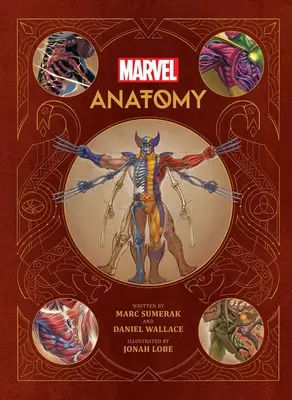 Anatómia Marvelu: Vedecká štúdia o nadčloveku - Marvel Anatomy: A Scientific Study of the Superhuman