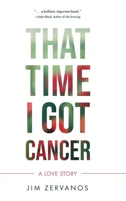 Vtedy som dostal rakovinu - That Time I Got Cancer