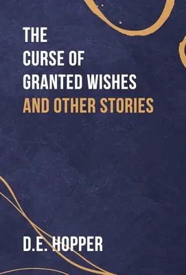 Kliatba splnených želaní - The Curse of Granted Wishes