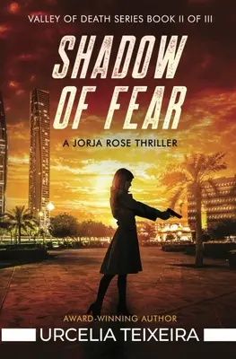 Tieň strachu: Kresťanský napínavý triler Jorja Rose - Shadow of Fear: A Jorja Rose Christian Suspense Thriller