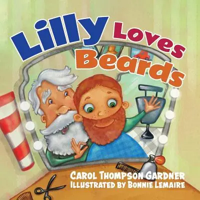 Lilly miluje brady - Lilly Loves Beards