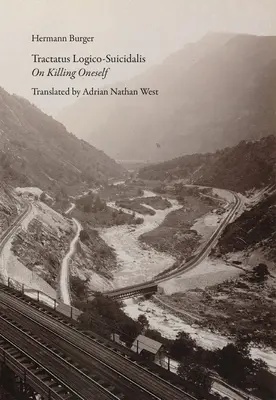 Tractatus Logico-Suicidalis: O zabíjaní seba samého - Tractatus Logico-Suicidalis: On Killing Oneself