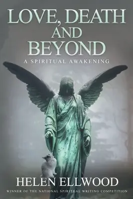 Láska, smrť a ďalšie veci: Duchovné prebudenie - Love, Death and Beyond: A spiritual awakening
