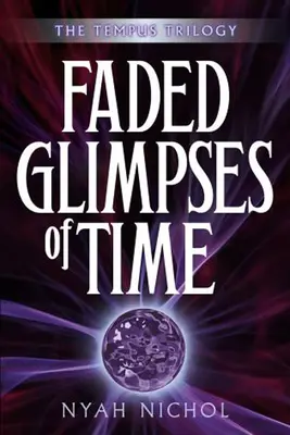 Vyblednuté odlesky času, druhý diel - Faded Glimpses of Time, Volume Two