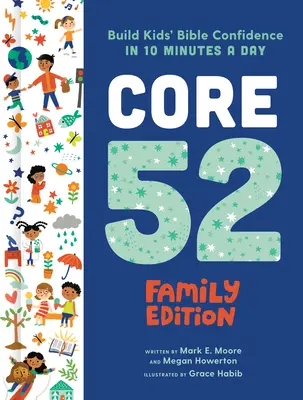 Core 52 Family Edition: Vydanie pre deti: budovanie biblickej sebadôvery za 10 minút denne: Denná pobožnosť - Core 52 Family Edition: Build Kids' Bible Confidence in 10 Minutes a Day: A Daily Devotional