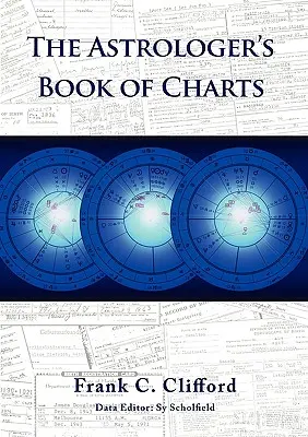 Kniha astrológa o grafoch - The Astrologer's Book of Charts