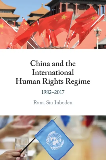 Čína a medzinárodný režim ľudských práv - China and the International Human Rights Regime