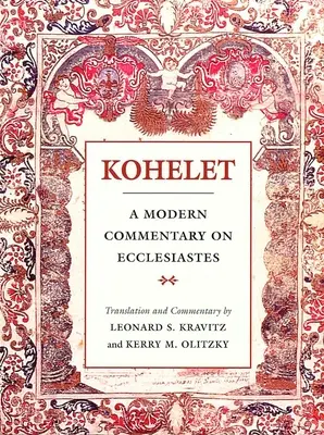 Kohelet: Moderný komentár ku knihe Kazateľ - Kohelet: A Modern Commentary on Ecclesiastes