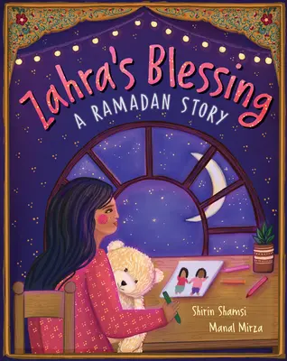 Zahra's Blessing: Príbeh ramadánu - Zahra's Blessing: A Ramadan Story