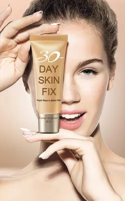 30-dňová oprava pleti - 30-Day Skin Fix
