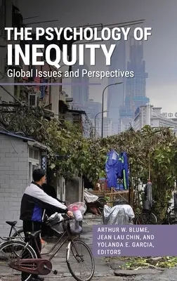 Psychológia nerovnosti: Globálne problémy a perspektívy - The Psychology of Inequity: Global Issues and Perspectives