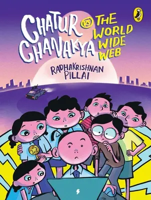 Čatur Čanakja proti svetovej sieti - Chatur Chanakya Vs the World Wide Web