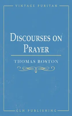 Rozhovory o modlitbe - Discourses on Prayer
