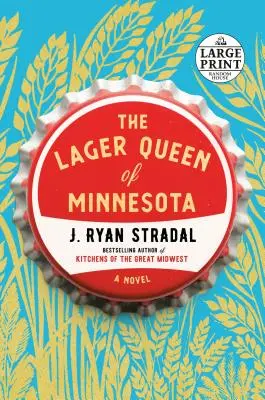 Pivná kráľovná Minnesoty - The Lager Queen of Minnesota