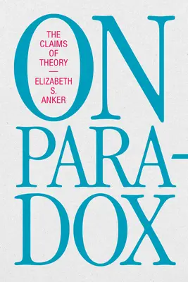 O paradoxe: nároky teórie - On Paradox: The Claims of Theory