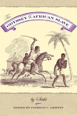 Odysea afrického otroka - The Odyssey of an African Slave