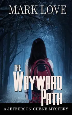 Bludná cesta - The Wayward Path