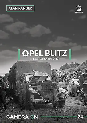 Nákladné vozidlá Opel Blitz 1, 1,5, 2, 2,5 tony - Opel Blitz 1, 1.5, 2, 2.5 Ton Lorries