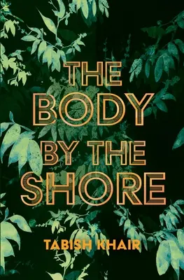 Telo na brehu - The Body by the Shore