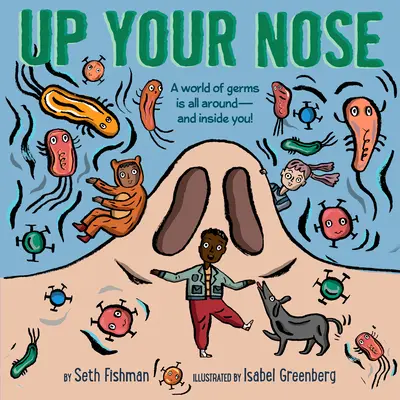 Do tvojho nosa - Up Your Nose