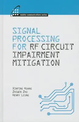 Spracovanie signálu na zmiernenie rádiového poškodenia v bezdrôtovej komunikácii - Signal Processing for RF Impairment Mitigation in Wireless Communications