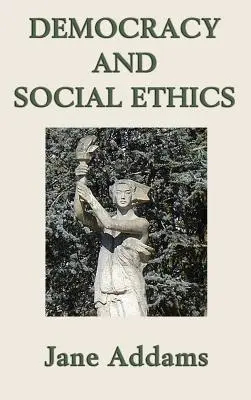 Demokracia a sociálna etika - Democracy and Social Ethics