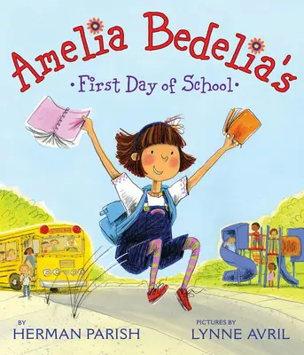 Prvý deň Amélie Bedelie v škole - Amelia Bedelia's First Day of School