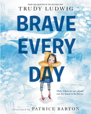 Odvážny každý deň - Brave Every Day