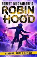Robin Hood 5: Výkupné, nájazdy a pomsta - Robin Hood 5: Ransoms, Raids and Revenge