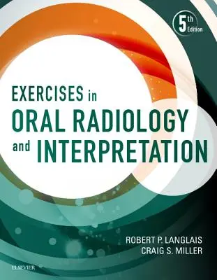 Cvičenia z ústnej rádiológie a interpretácie - Exercises in Oral Radiology and Interpretation